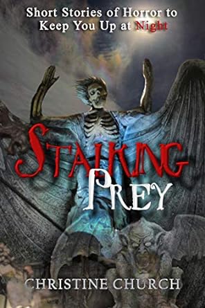 The front cover of Stalking Prey by Christine Church