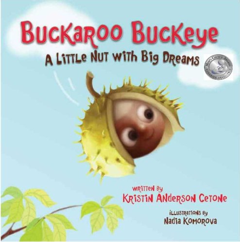 The front cover of Buckaroo Buckeye A Little Nut With Big Dreams by Kristin Anderson Cetone