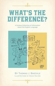 The front cover of What's the Difference? by Thomas J. Baechle